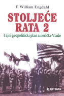 STOLJEĆE RATA 2 - tajni geopolitički plan američke Vlade-0 STOLJEĆE RATA 2 - tajni geopolitički plan američke Vlade-0