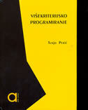 VIŠEKRITERIJSKO PROGRAMIRANJE-0 VIŠEKRITERIJSKO PROGRAMIRANJE-0
