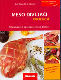 MESO DIVLJAČI - OBRADA - Pripremanje i spremanje mesa divljači-0 MESO DIVLJAČI - OBRADA - Pripremanje i spremanje mesa divljači-0