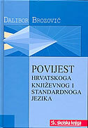 POVIJEST HRVATSKOG KNJIŽEVNOG I STANDARDNOGA JEZIKA-0 POVIJEST HRVATSKOG KNJIŽEVNOG I STANDARDNOGA JEZIKA-0
