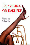 DJEVOJKA OD KARIJERE-0 DJEVOJKA OD KARIJERE-0