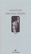 POLITIKA STRAHA - S onu stranu ljevice i desnice-0 POLITIKA STRAHA - S onu stranu ljevice i desnice-0