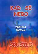 KAD SE NEBO SRUŠILO-0 KAD SE NEBO SRUŠILO-0