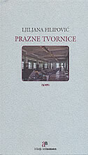 PRAZNE TVORNICE-0 PRAZNE TVORNICE-0