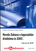 NOVELA ZAKONA O TRGOVAČKIM DRUŠTVIMA IZ 2007. (Nar. nov., br. 107/07)-0 NOVELA ZAKONA O TRGOVAČKIM DRUŠTVIMA IZ 2007. (Nar. nov., br. 107/07)-0