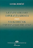 RJEČNIK VELIKI ESPERANTSKO-HRVATSKI / GRANDA VORTARO ESPERANTA-KROATA-0