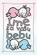 IME ZA VAŠU BEBU-0 IME ZA VAŠU BEBU-0