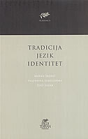 TRADICIJA, JEZIK, IDENTITET-0 TRADICIJA, JEZIK, IDENTITET-0