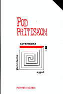 POD PRITISKOM - Panorama savremene BH priče-0 POD PRITISKOM - Panorama savremene BH priče-0