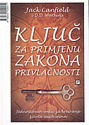 KLJUČ ZA PRIMJENU ZAKONA PRIVLAČNOSTI-0 KLJUČ ZA PRIMJENU ZAKONA PRIVLAČNOSTI-0