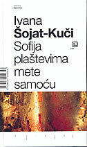 SOFIJA PLAŠTEVIMA METE SAMOĆU-0 SOFIJA PLAŠTEVIMA METE SAMOĆU-0