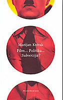 FILM... POLITIKA... SUBVERZIJA?-0 FILM... POLITIKA... SUBVERZIJA?-0