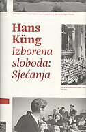 IZBORENA SLOBODA - SJEĆANJA-0 IZBORENA SLOBODA - SJEĆANJA-0