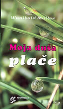 MOJA DUŠA PLAČE-0 MOJA DUŠA PLAČE-0