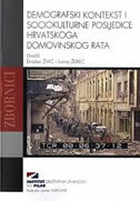 DEMOGRAFSKI KONTEKST I SOCIOKULTURNE POSLJEDICE HRVATSKOGA DOMOVINSKOG RATA-0 DEMOGRAFSKI KONTEKST I SOCIOKULTURNE POSLJEDICE HRVATSKOGA DOMOVINSKOG RATA-0
