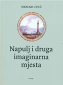NAPULJ I DRUGA IMAGINARNA MJESTA-0 NAPULJ I DRUGA IMAGINARNA MJESTA-0