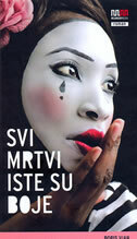 SVI MRTVI ISTE SU BOJE-0 SVI MRTVI ISTE SU BOJE-0