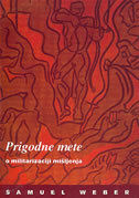 PRIGODNE METE - O MILITARIZACIJI MIŠLJENJA-0 PRIGODNE METE - O MILITARIZACIJI MIŠLJENJA-0