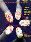 RAĐANJE PRVOG HRVATSKOG KULTURNOG PEJZAŽA-0 RAĐANJE PRVOG HRVATSKOG KULTURNOG PEJZAŽA-0