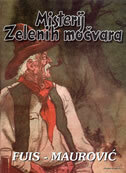 MISTERIJ ZELENIH MOČVARA-0 MISTERIJ ZELENIH MOČVARA-0