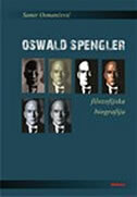 OSWALD SPENGLER - FILOZOFSKA BIOGRAFIJA-0