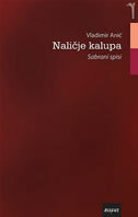 NALIČJE KALUPA - SABRANI SPISI-0 NALIČJE KALUPA - SABRANI SPISI-0