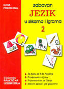 ZABAVAN JEZIK U SLIKAMA I IGRAMA 2-0 ZABAVAN JEZIK U SLIKAMA I IGRAMA 2-0