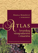 ATLAS HRVATSKOG VINOGRADARSTVA I VINARSTVA-0 ATLAS HRVATSKOG VINOGRADARSTVA I VINARSTVA-0