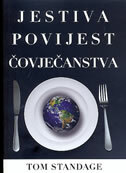 JESTIVA POVIJEST ČOVJEČANSTVA-0 JESTIVA POVIJEST ČOVJEČANSTVA-0