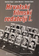 HRVATSKI FILMSKI REDATELJI I.-0 HRVATSKI FILMSKI REDATELJI I.-0