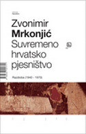 SUVREMENO HRVATSKO PJESNIŠTVO - Razdioba (1940-1970)-0 SUVREMENO HRVATSKO PJESNIŠTVO - Razdioba (1940-1970)-0