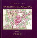 POVIJESNI ATLAS GRADOVA - VARAŽDIN-0