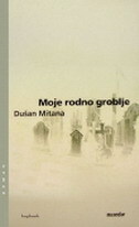 MOJE RODNO GROBLJE-0 MOJE RODNO GROBLJE-0