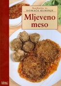 MLJEVENO MESO - Najbolje iz domaće kuhinje-0 MLJEVENO MESO - Najbolje iz domaće kuhinje-0