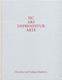 SIC ARS DEPRENDITUR ARTE - Zbornik u čast Vladimira Markovića-0 SIC ARS DEPRENDITUR ARTE - Zbornik u čast Vladimira Markovića-0