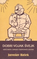 DOBRI VOJAK ŠVEJK-0 DOBRI VOJAK ŠVEJK-0
