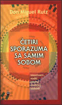 ČETIRI SPORAZUMA SA SAMIM SOBOM-0 ČETIRI SPORAZUMA SA SAMIM SOBOM-0