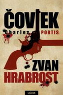ČOVJEK ZVAN HRABROST-0 ČOVJEK ZVAN HRABROST-0