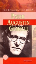 PATER AUGUSTIN GEMELLI-0 PATER AUGUSTIN GEMELLI-0