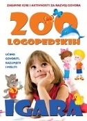 200 LOGOPEDSKIH IGARA - Zabavne igre i aktivnosti za razvoj govora-0