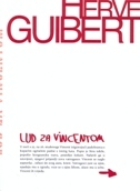 LUD ZA VINCENTOM-0 LUD ZA VINCENTOM-0