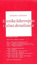 ESTETIKA KIBERSVIJETA I UČINCI DEREALIZACIJE-0 ESTETIKA KIBERSVIJETA I UČINCI DEREALIZACIJE-0