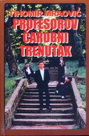 PROFESOROV ČAROBNI TRENUTAK-0 PROFESOROV ČAROBNI TRENUTAK-0