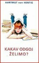 KAKAV ODGOJ ŽELIMO?-0