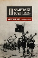 NEMIRNI MIR - DRUGI SVJETSKI RAT - I. KNJIGA-0 NEMIRNI MIR - DRUGI SVJETSKI RAT - I. KNJIGA-0