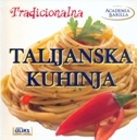 TRADICIONALNA TALIJANSKA KUHINJA-0 TRADICIONALNA TALIJANSKA KUHINJA-0