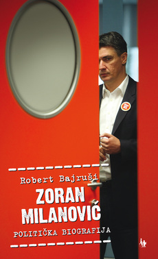 ZORAN MILANOVIĆ - Politička biografija-0 ZORAN MILANOVIĆ - Politička biografija-0