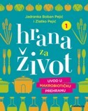 HRANA ZA ŽIVOT 1 - UVOD U MAKROBIOTIČKU PREHRANU-0 HRANA ZA ŽIVOT 1 - UVOD U MAKROBIOTIČKU PREHRANU-0