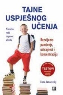TAJNE USPJEŠNOG UČENJA- Praktičan vodič za pomoć učeniku-0 TAJNE USPJEŠNOG UČENJA- Praktičan vodič za pomoć učeniku-0