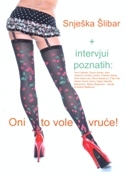 ONI TO VOLE VRUĆE-0 ONI TO VOLE VRUĆE-0